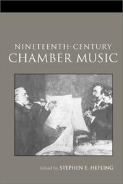 Cover of: Nineteenth-century chamber music by edited by Stephen E. Hefling.