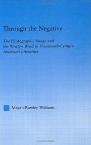 Cover of: Through the negative by Megan Rowley Williams