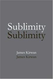 Cover of: Sublimity: The Non-Rational and the Rational in the History of Aesthetics