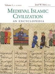 Cover of: Medieval Islamic Civilization by Josef W. Meri