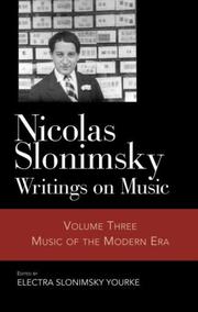 Cover of: Nicolas Slonimsky: Writings on Music: Music of the Modern Era (Nicolas Slonimsky: Writings on Music)