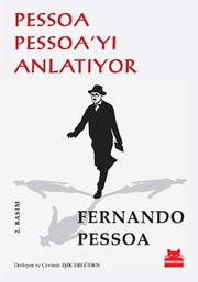 Cover of: Pessoa Pessoa'yi Anlatiyor by Fernando Pessoa