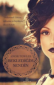 Cover of: Bekledigim Sendin by Amor Towles