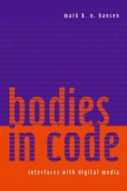 Bodies in Code by Mark B. N. Hansen