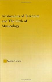 Aristoxenus of Tarentum and the birth of musicology by Sophie Gibson
