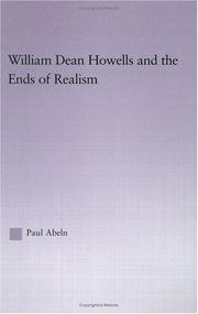 Cover of: William Dean Howells and the ends of realism by Paul Abeln