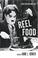 Cover of: Reel Food