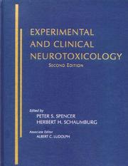 Experimental and clinical neurotoxicology by Herbert H. Schaumburg, Albert C. Ludolph