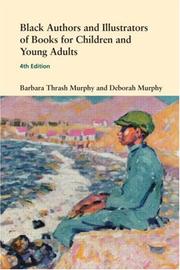 Cover of: Black Authors and Illustrators of Books for Children and Young Adults, 4th Edition by Barbara Thrash Murphy, Deborah Murphy