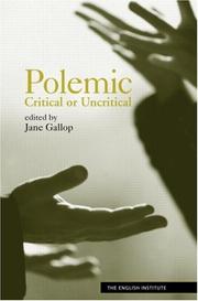 Cover of: Polemic: Critical or Uncritical (Essays from the English Institute)