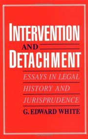 Cover of: Intervention and detachment: essays in legal history and jurisprudence