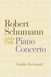 Cover of: Robert Schumann and the piano concerto