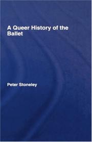 Cover of: A Queer History of Ballet
