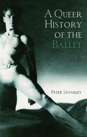 A Queer History of Ballet by Peter Stoneley