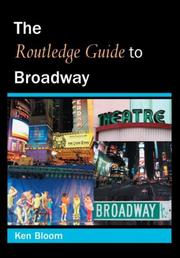 Cover of: The Routledge Guide to Broadway by Ken Bloom