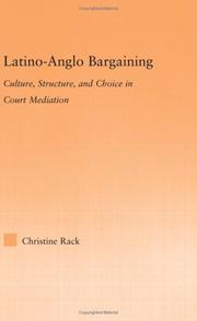 Latino-Anglo bargaining by Christine Rack