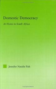 Cover of: Domestic democracy: at home in South Africa