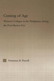 Cover of: Coming of age: women's colleges in the Philippines during the post-Marcos era