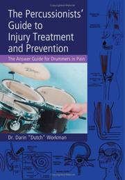 The injury book for drummers and percussionists by Darin Workman