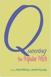 Cover of: Queering the popular pitch by edited by Sheila Whiteley, Jennifer Rycenga.
