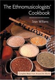 Cover of: The Ethnomusicologists' Cookbook: Complete Meals from Around the World