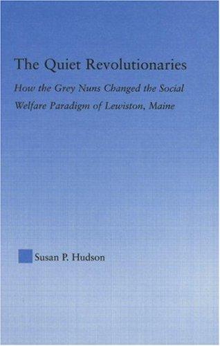 The quiet revolutionaries by Susan Pearman Hudson