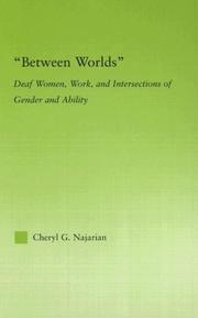 Cover of: "Between worlds": deaf women, work, and intersections of gender and ability