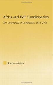 Cover of: Africa and IMF Conditionality: The Unevenness of Compliance, 1983-2000 (African Studies: History, Politics, Economics and Culture)
