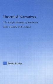 Cover of: Unsettled Narratives: The Pacific Writings of Stevenson, Ellis, Melville and London (Literary Criticism and Cultural Theory)