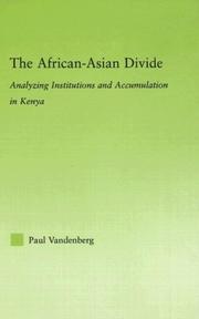 Cover of: The African-Asian Divide: Analyzing Institutions and Accumulation in Kenya (New Political Economy (New York, N.Y.).)