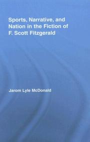 Cover of: Sports, Narrative, and Nation in the Fiction of F. Scott Fitzgerald