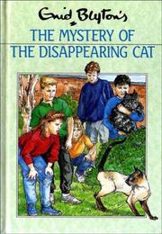 Cover of: The Mystery of the Disappearing Cat by Enid Blyton