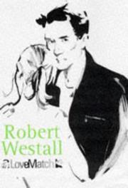 Cover of: Love match by Robert Westall