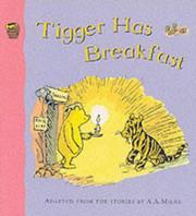 Cover of: Tigger Has Breakfast by A. A. Milne