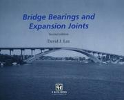 Bridge bearings and expansion joints by David J. Lee