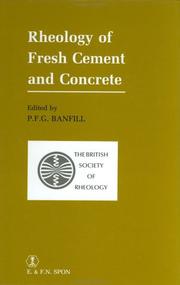 Cover of: Rheology of fresh cement and concrete: proceedings of the international conference organized by the British Society of Rheology, University of Liverpool, UK, March 26-29, 1990