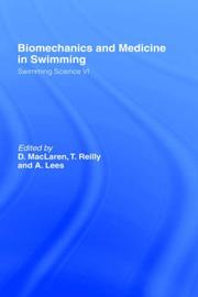 Cover of: Biomechanics and medicine in swimming by edited by D. MacLaren, T. Reilly, and A. Lees.
