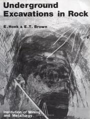 Underground excavations in rock by Evert Hoek, E. Hoek