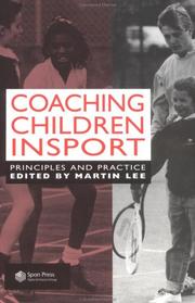 Coaching children in sport by Martin Lee