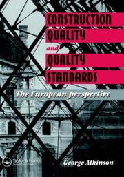 Cover of: Construction Quality and Quality Standards: The European perspective