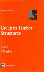 Cover of: Creep in Timber Structures (Rilem Report, No 8)