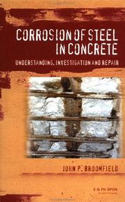 Cover of: Corrosion of steel in concrete by John P. Broomfield