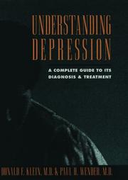 Cover of: Understanding Depression: A Complete Guide to Its Diagnosis and Treatment