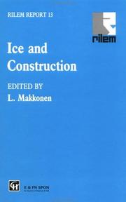 Cover of: Ice and Construction (Rilem Report, 13)