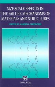 Cover of: Size-Scale Effects in the Failure Mechanisms of Materials and Structures