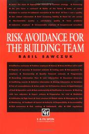 Cover of: Risk avoidance for the building team by Basil Sawczuk