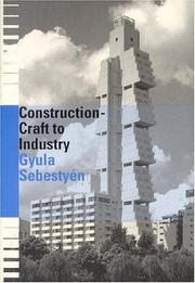 Cover of: Construction by Sebestyén, Gyula