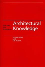 Cover of: Architectural knowledge by Francis Duffy