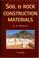 Cover of: Soil and rock construction materials