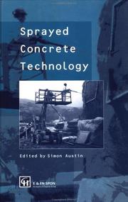 Sprayed concrete technology by ACI/SCA International Conference on Sprayed Concrete/Shotcrete (1996 Edinburgh University)